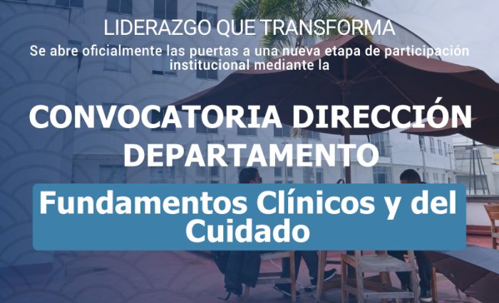 CONVOCATORIA-DIRECCIÓN-DEPARTAMENTO-FUNDAMENTOS-CLÍNICOS-Y-DEL-CUIDADO-2026